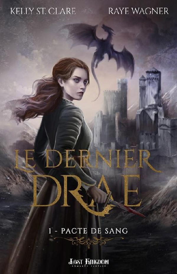 LE DERNIER DRAE - T01 - PACTE DE SANG - LE DERNIER DRAE 1