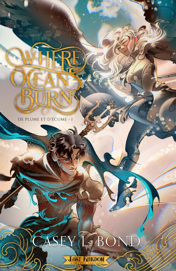 WHERE OCEANS BURN - T01 - LA OU LES OCEANS BRULENT - WHERE OCEANS BURN # 1 (EDITION RELIE)