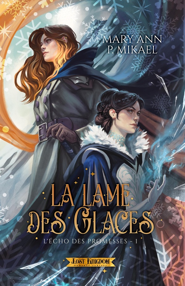 L'ECHO DES PROMESSES - T01 - LA LAME DES GLACES - L'ECHO DES PROMESSES 1