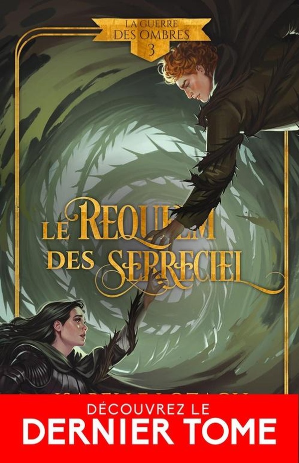 LA GUERRE DES OMBRES - T03 - LA GUERRE DES OMBRES 3 : LE REQUIEM DES SERRECIEL