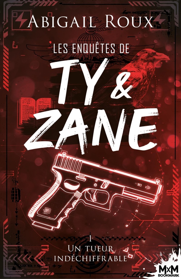 LES ENQUETES DE TY ET ZANE - T01 - UN TUEUR INDECHIFFRABLE - LES ENQUETES DE TY ET ZANE, T1