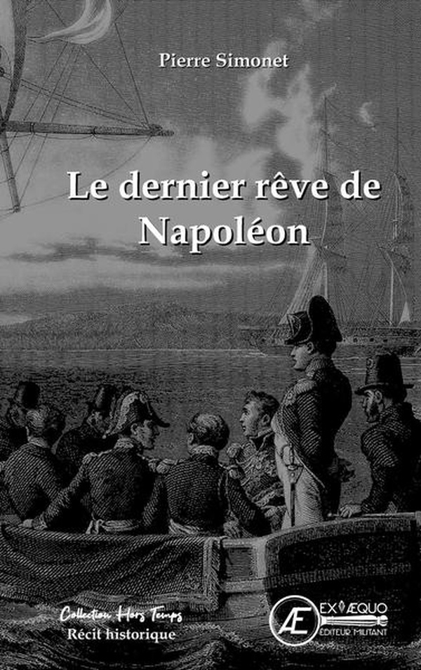 LE DERNIER REVE DE NAPOLEON