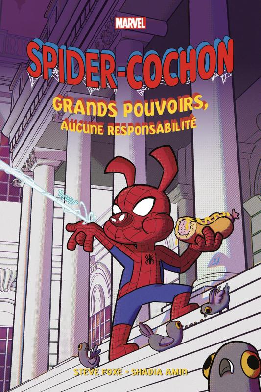 MARVEL NEXT GEN - SPIDER-COCHON : GRANDS POUVOIRS, AUCUNE RESPONSABILITE