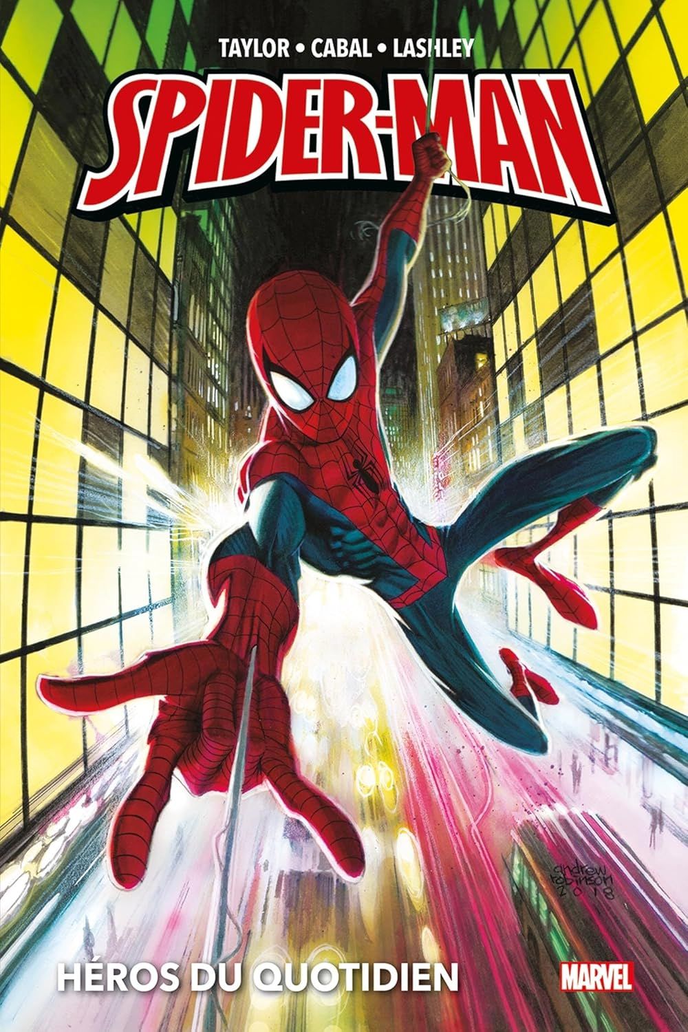 SPIDER-MAN PAR TOM TAYLOR : HEROS DU QUOTIDIEN