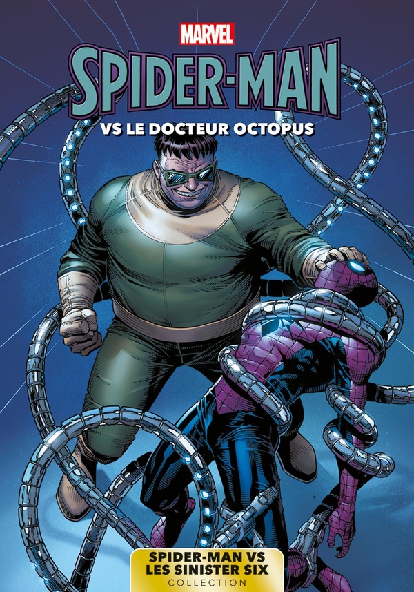 SPIDER-MAN VS LES SINISTER SIX T01 : SPIDER-MAN VS. DOCTEUR OCTOPUS