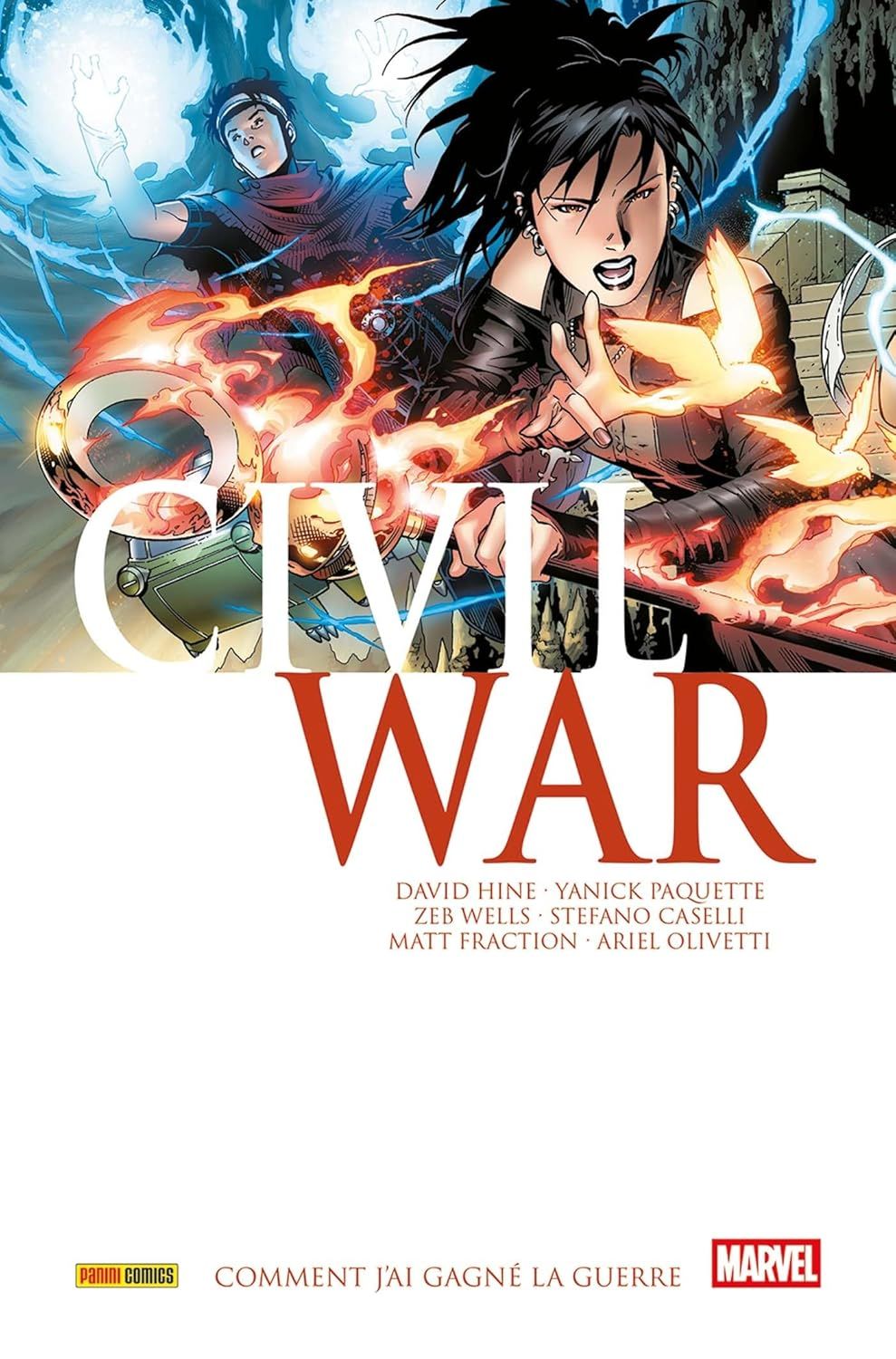 CIVIL WAR T04 : COMMENT J'AI GAGNE LA GUERRE