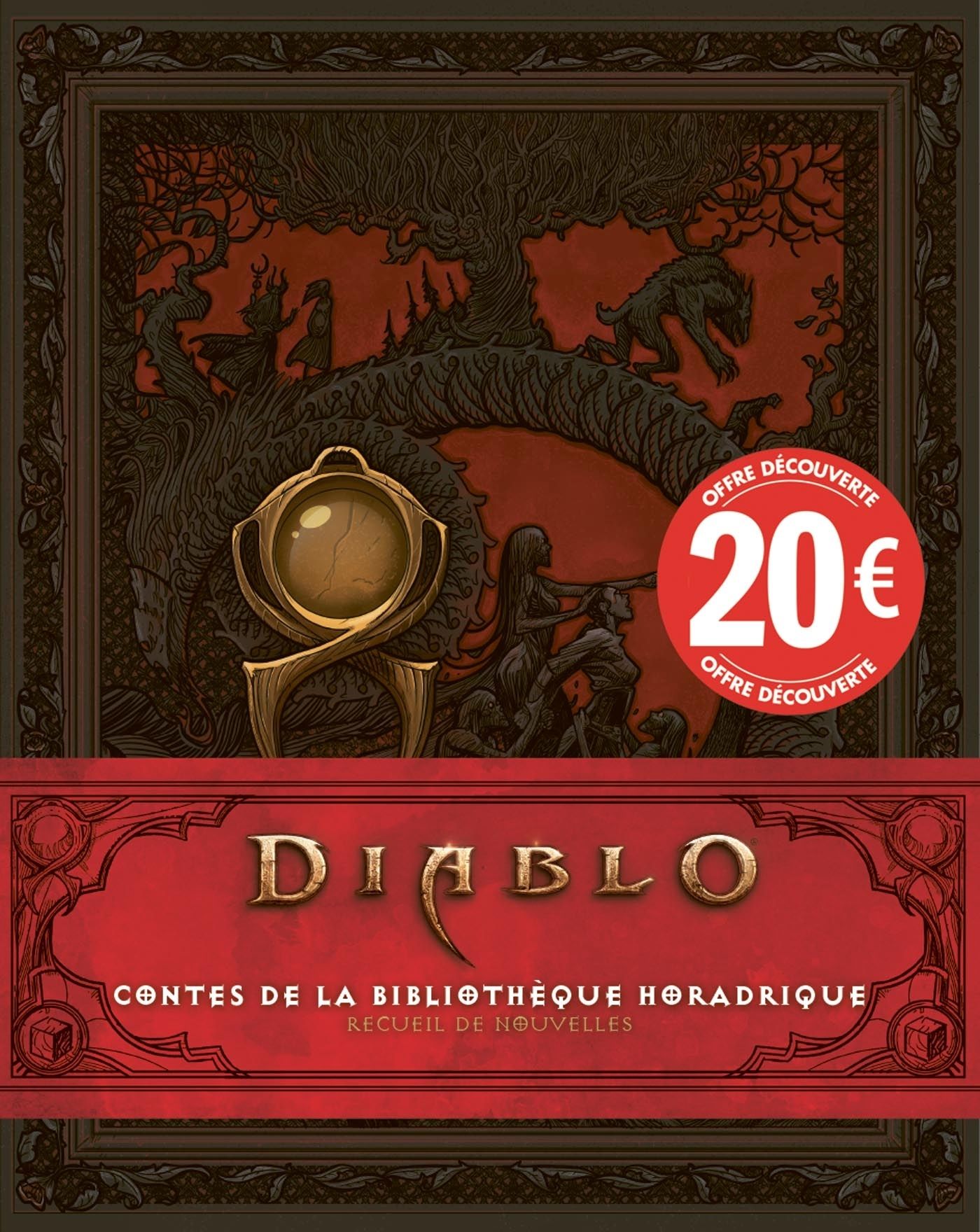 DIABLO: CONTES DE LA BIBLIOTHEQUE HORADRIQUE (PRIX DECOUVERTE)