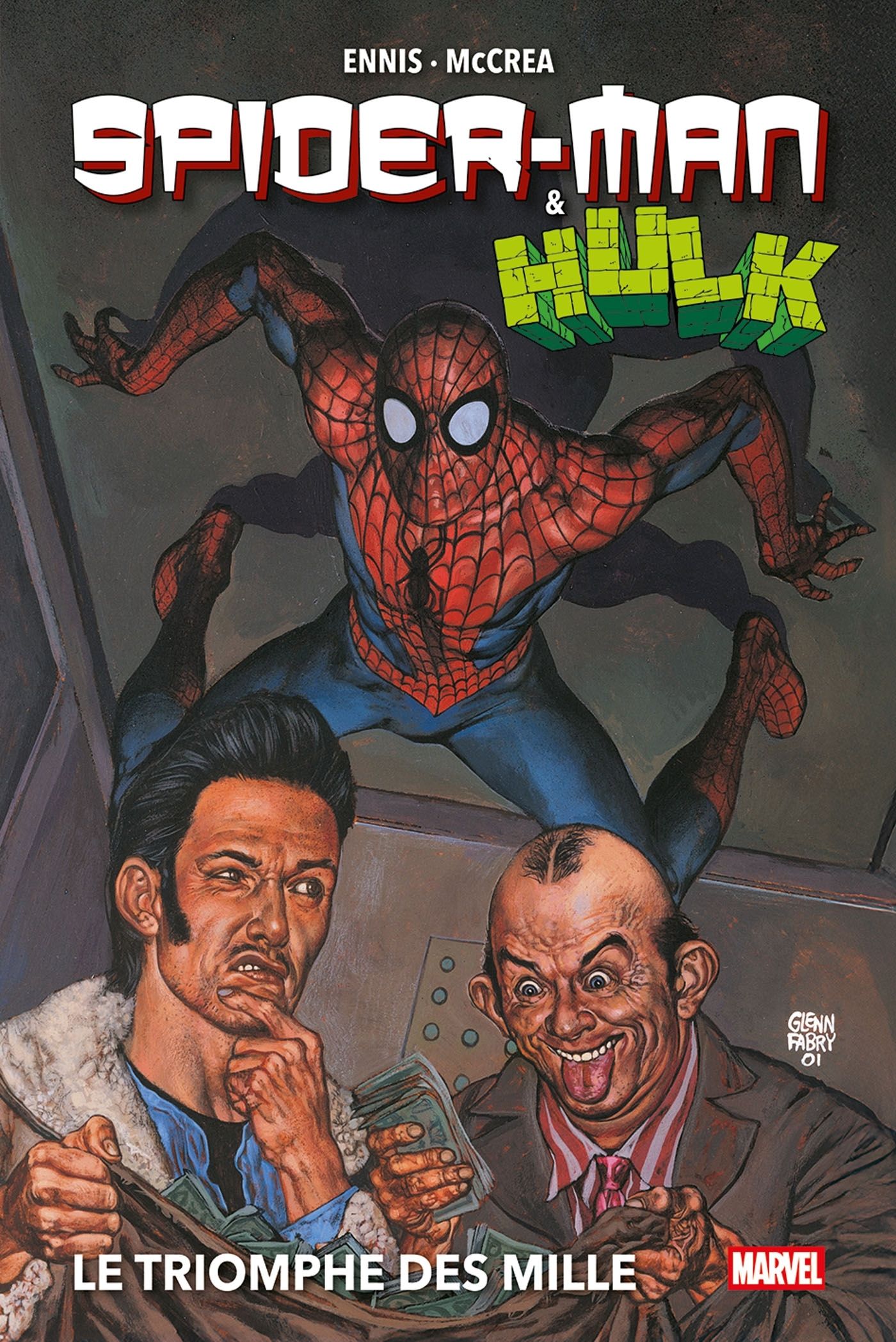 SPIDER-MAN & HULK : LE TRIOMPHE DES MILLE