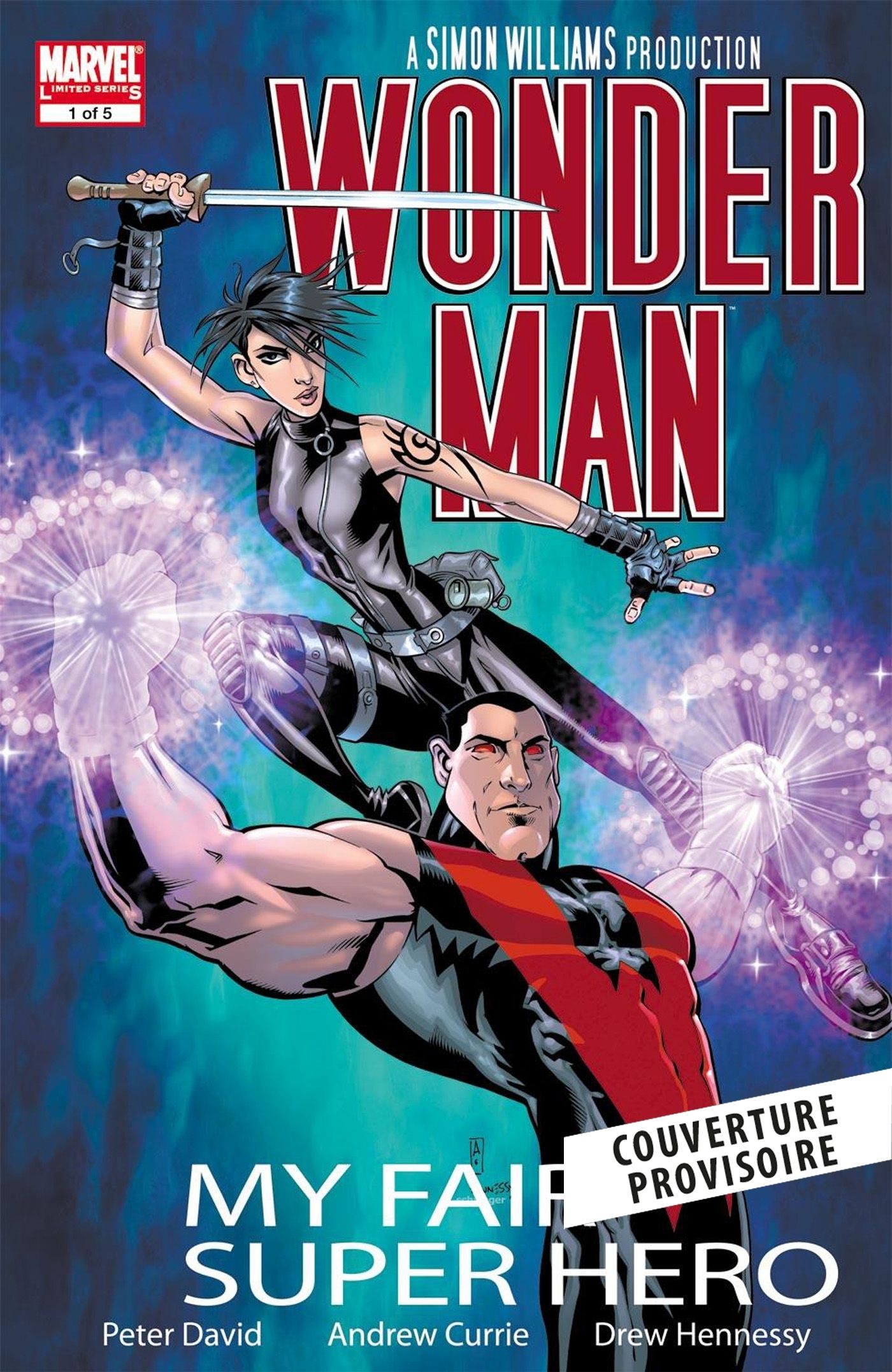 WONDER-MAN : MY FAIR SUPER HERO