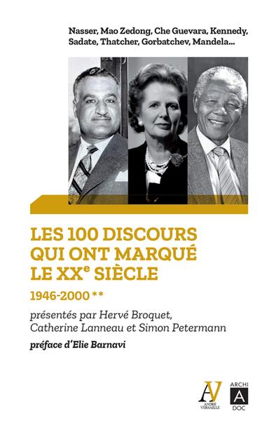 LES 100 DISCOURS QUI ONT MARQUE LE XXE SIECLE - TOME 2 1946-2000 - VOL02