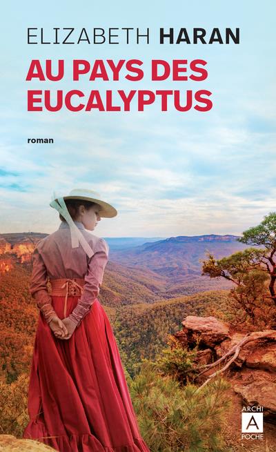 AU PAYS DES EUCALYPTUS