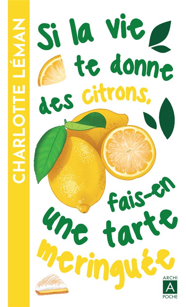 SI LA VIE TE DONNE DES CITRONS, FAIS-EN UNE TARTE MERINGUEE