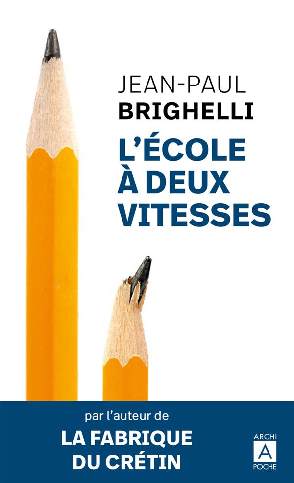 L'ECOLE A DEUX VITESSES