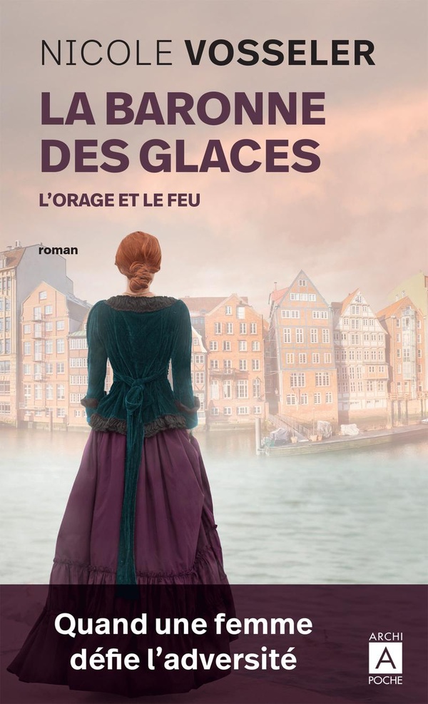 LA BARONNE DES GLACES - TOME 2 L'ORAGE ET LE FEU