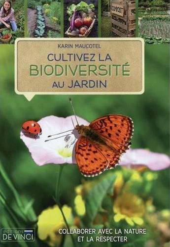 CULTIVEZ LA BIODIVERSITE AU JARDIN