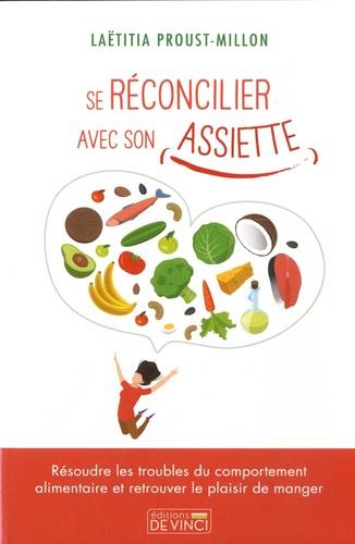 SE RECONCILIER AVEC SON ASSIETTE POUR ETRE EN PAIX AVEC SOI-MEME