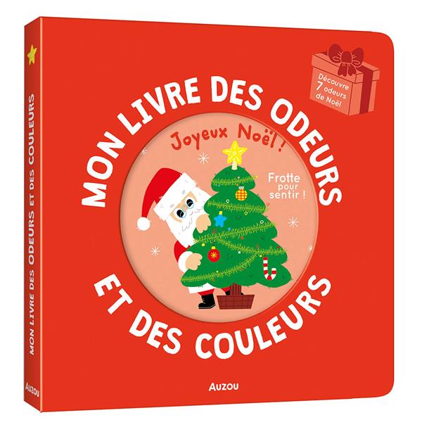 MON LIVRE DES ODEURS ET DES COULEURS - JOYEUX NOEL !