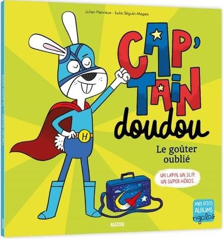 CAP'TAIN DOUDOU - LE GOUTER OUBLIE NED