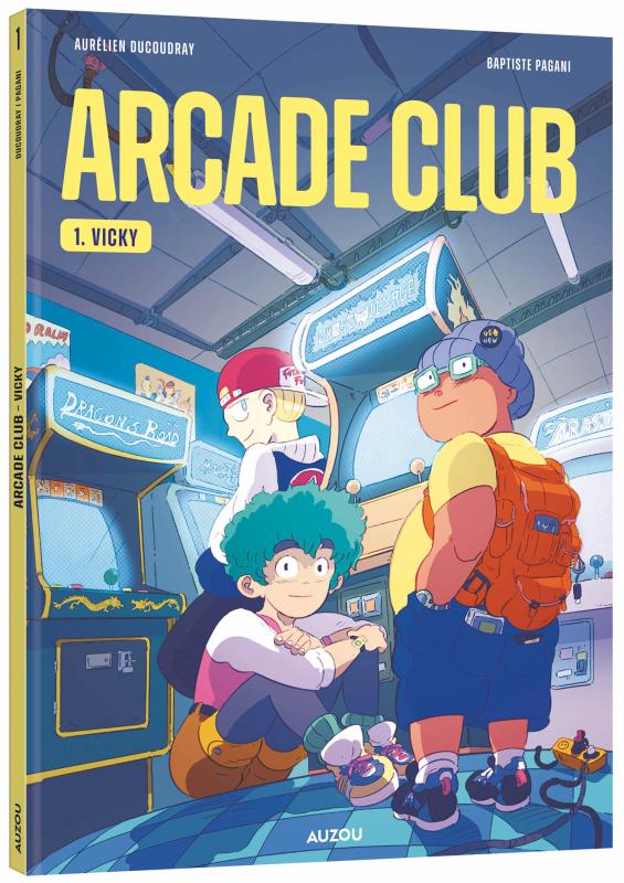 ARCADE CLUB - TOME 1 - VICKY