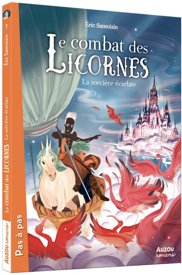 LE MAITRE DES LICORNES - TOME 2 - LE COMBAT DES LICORNES - LA SORCIERE ECARLATE