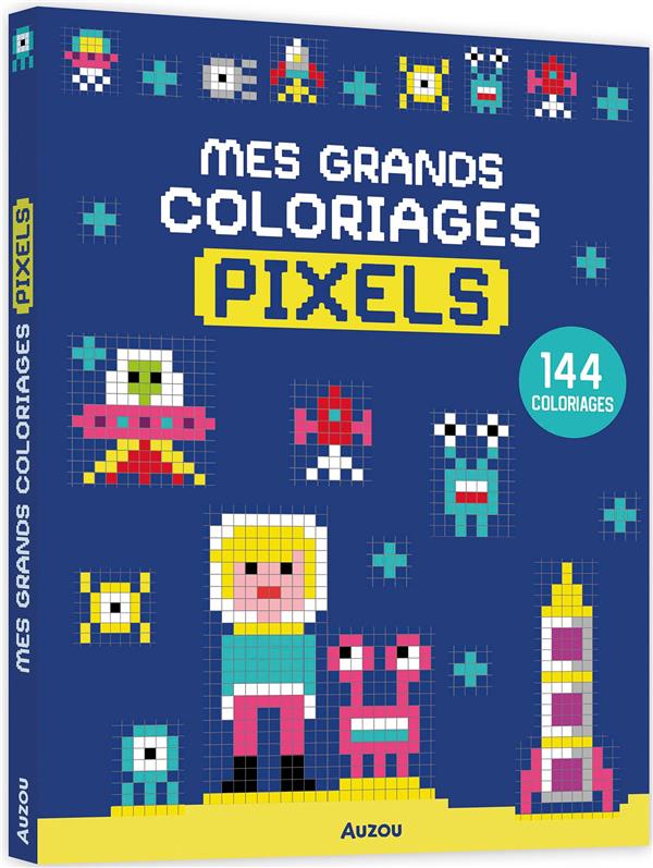 MES GRANDS COLORIAGES - PIXELS