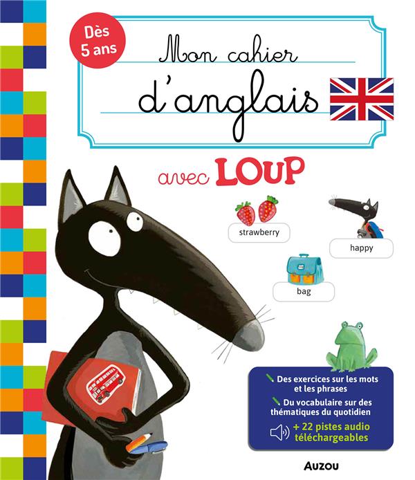 MON CAHIER D'ANGLAIS AVEC LOUP