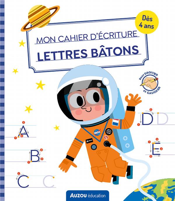 MON CAHIER D'ECRITURE - LETTRES BATONS - ESPACE