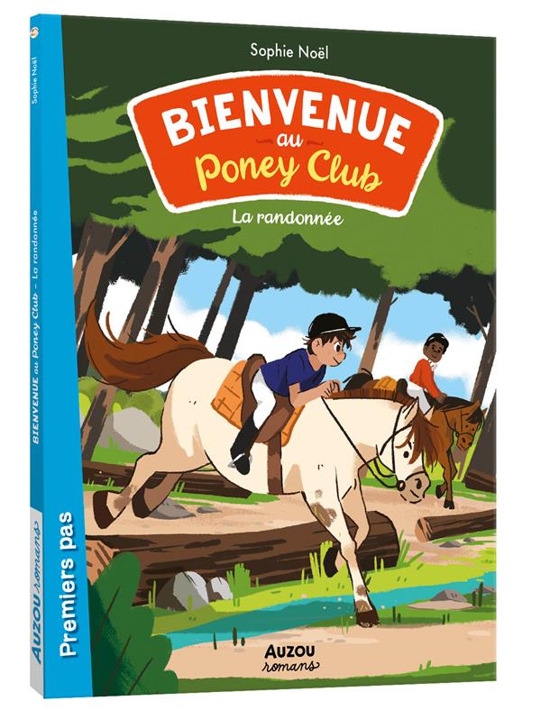 BIENVENUE AU PONEY-CLUB - LA RANDONNEE