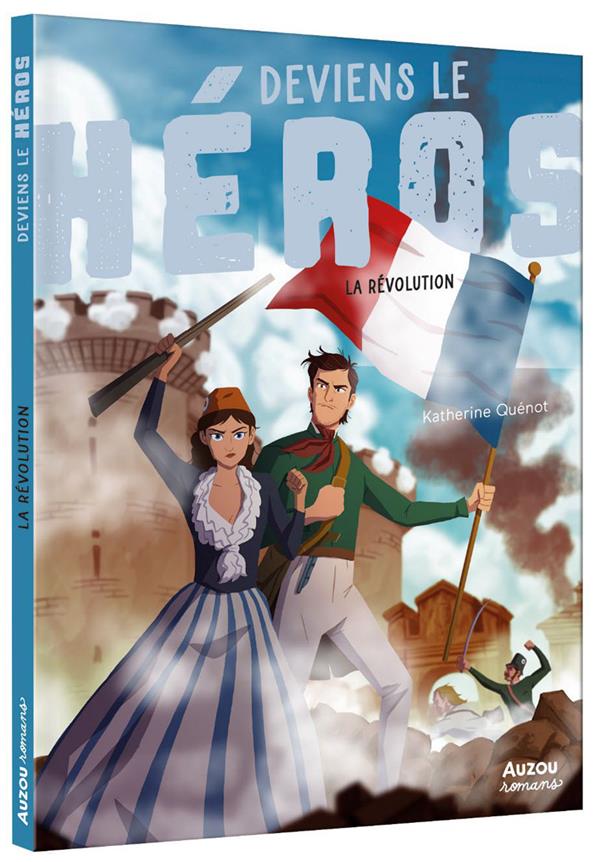 DEVIENS LE HEROS - LA REVOLUTION