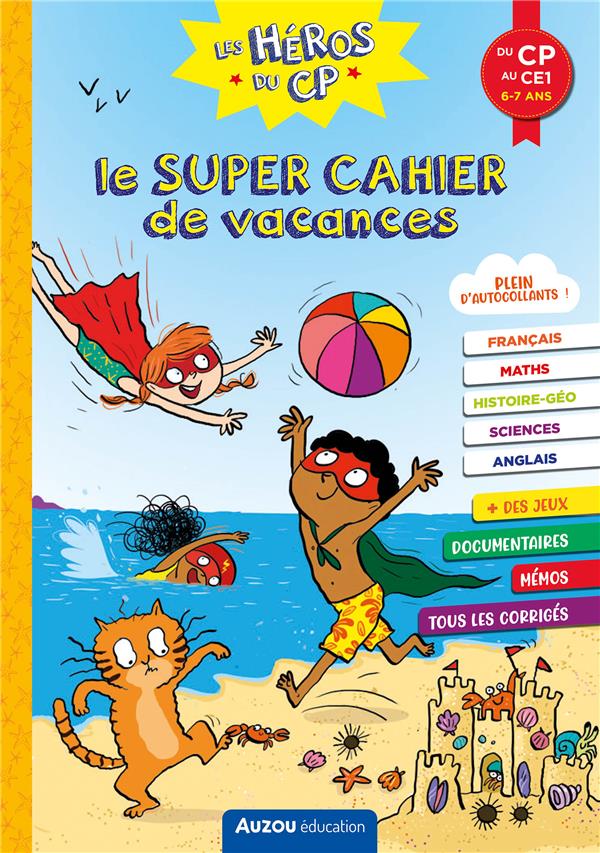 LES HEROS DU CP - LE SUPER CAHIER DE VACANCES - DU CP AU CE1