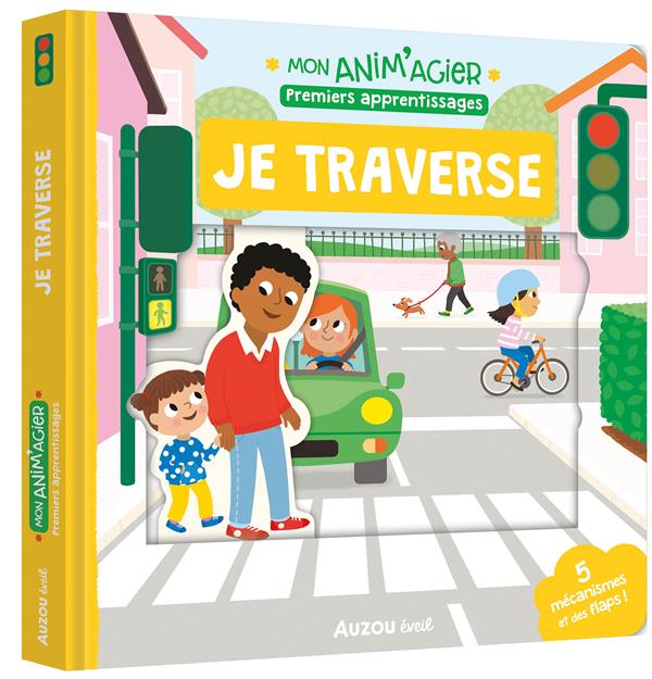 MON ANIM'AGIER - PREMIERS APPRENTISSAGES - JE TRAVERSE