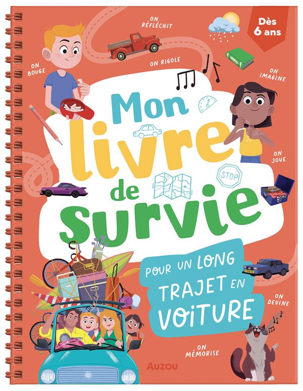 LE LIVRE DE SURVIE POUR UN LONG TRAJET EN VOITURE