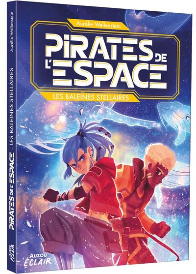 PIRATES DE L ESPACE - LES BALEINES STELLAIRES