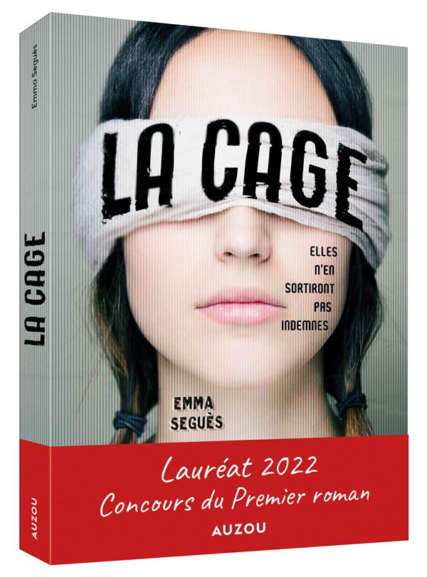 LA CAGE - ELLES N'EN SORTIRONT PAS INDEMNES