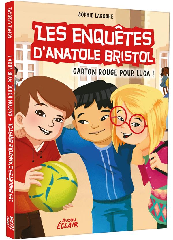LES ENQUETES D'ANATOLE BRISTOL- TOME 8 CARTON ROUGE POUR LUCA ! - NE