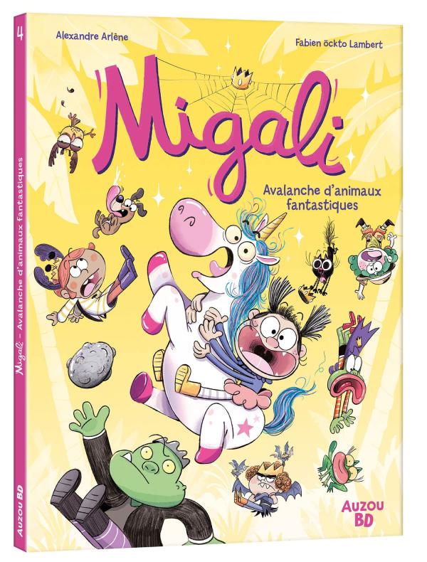 MIGALI - TOME 4 - AVALANCHE D'ANIMAUX FANTASTIQUES !