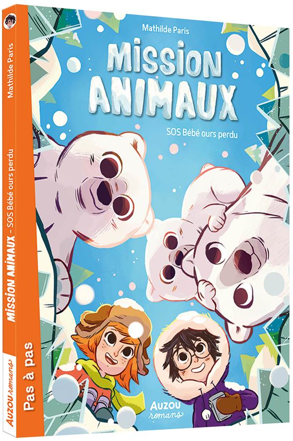 MISSION ANIMAUX - SOS BEBE OURS PERDU