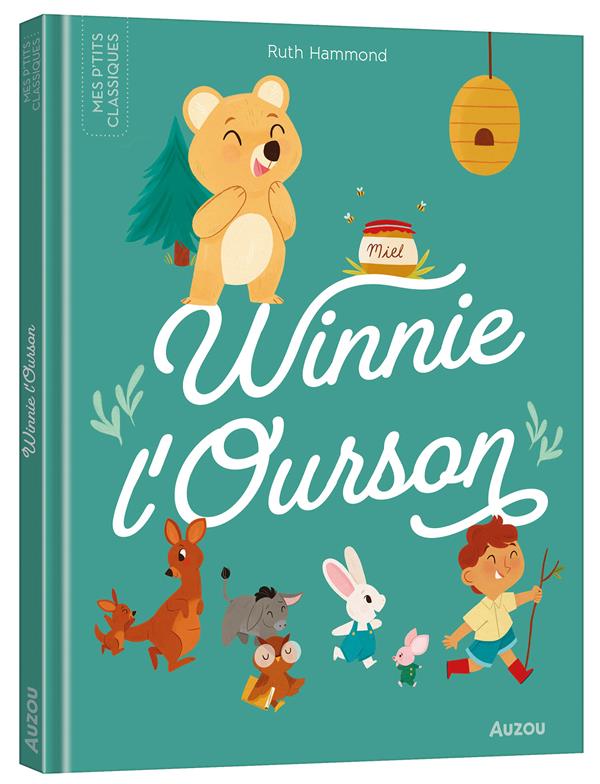 LES P'TITS CLASSIQUES - WINNIE L'OURSON