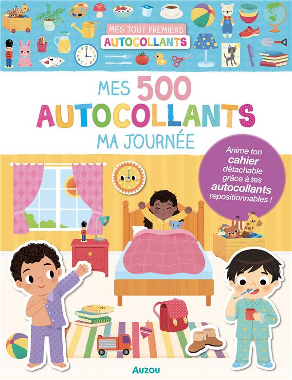 MES TOUT PREMIERS AUTOCOLLANTS - MES 500 AUTOCOLLANTS - MA JOURNEE