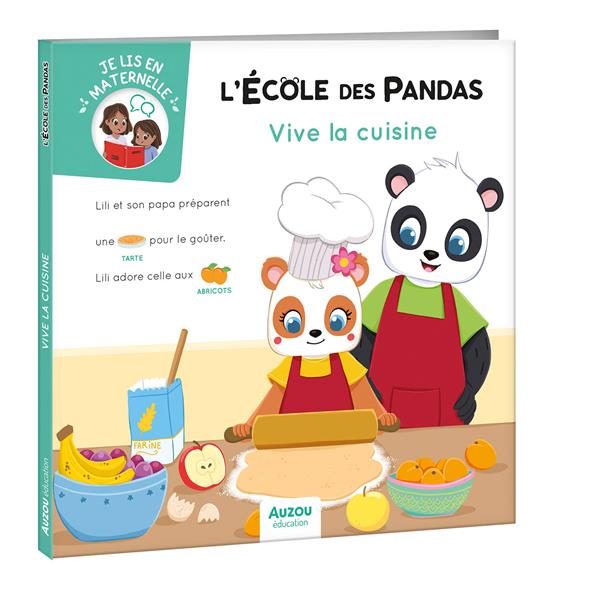 L'ECOLE DES PANDAS - VIVE LA CUISINE !