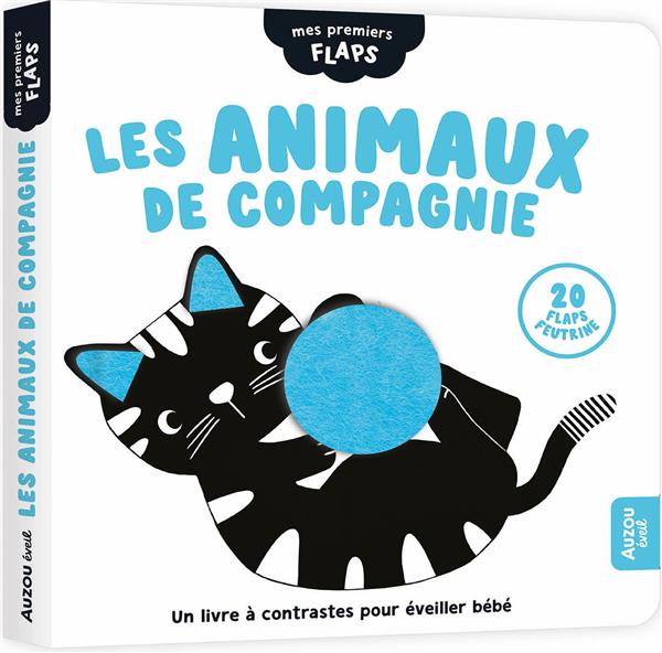 MES PREMIERS FLAPS  - LES ANIMAUX DE COMPAGNIE