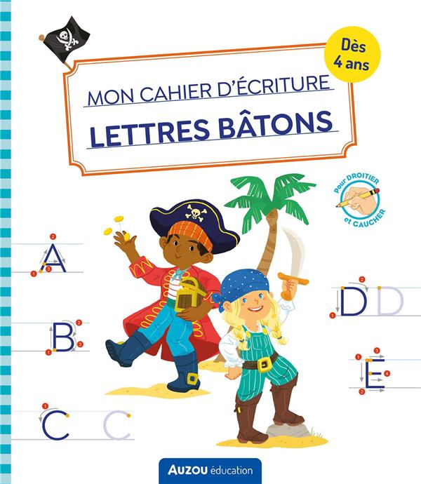 MON CAHIER D'ECRITURE - LETTRES BATONS - PIRATES