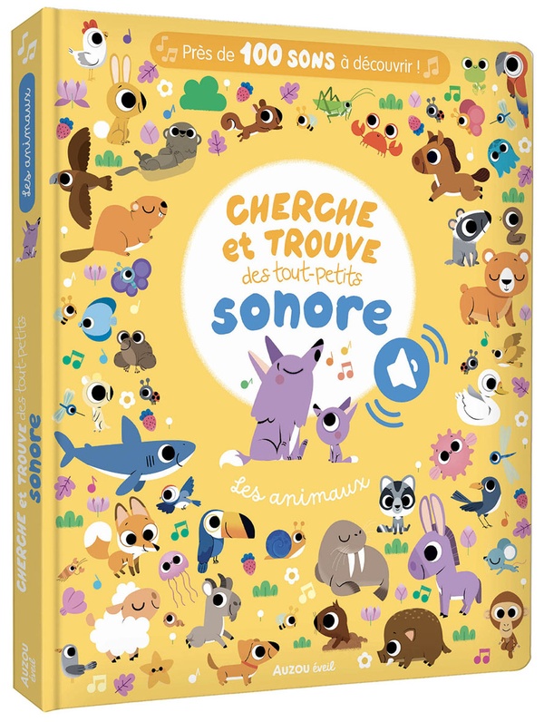 CHERCHE ET TROUVE DES TOUT-PETITS SONORE - LES ANIMAUX