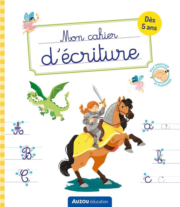 MON CAHIER D'ECRITURE - CONTES DE FEES