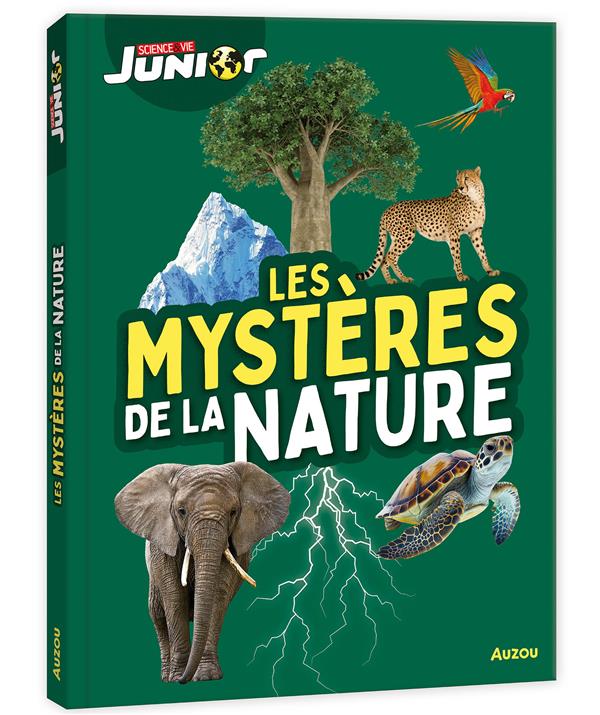 SCIENCES ET VIE JUNIOR - LES MYSTERES DE LA NATURE - SCIENCE & VIE JUNIOR