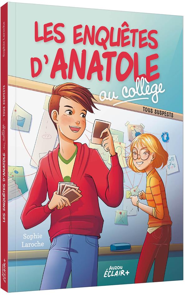 LES ENQUETES D'ANATOLE BRISTOL - T02 - LES ENQUETES D'ANATOLE AU COLLEGE - TOUS SUSPECTS