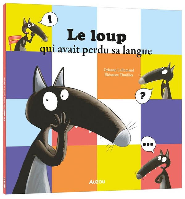 LE LOUP QUI AVAIT PERDU SA LANGUE