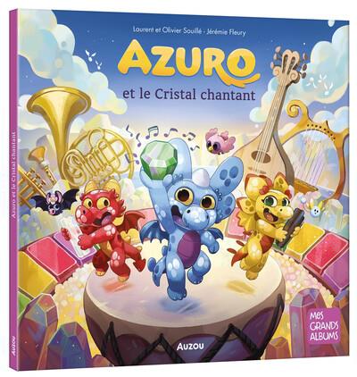 AZURO - T16 - AZURO ET LE CRISTAL CHANTANT