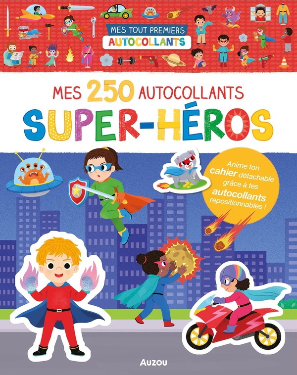 MES TOUT PREMIERS AUTOCOLLANTS - 250 AUTOCOLLANTS - SUPER-HEROS