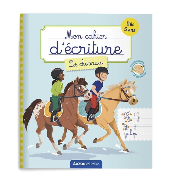 MON CAHIER D'ECRITURE - LES CHEVAUX